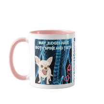 May Judges Have Both Spine AND Teeth (Mug)