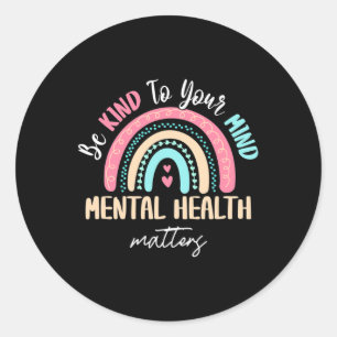 May Mental Health Awareness Mental Health Matters  Classic Round Sticker