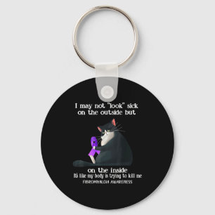 May not look sick on the outside fibromyalgia key ring