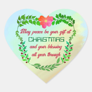 MAY PEACE BE YOUR GIFT AT CHRISTMAS  HEART STICKER