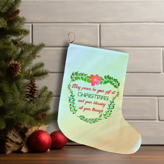 MAY PEACE BE YOUR GIFT AT CHRISTMAS LARGE CHRISTMAS STOCKING (Creator Uploaded)