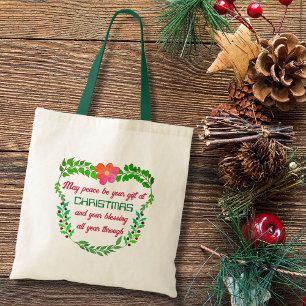 MAY PEACE BE YOUR GIFT AT CHRISTMAS TOTE BAG