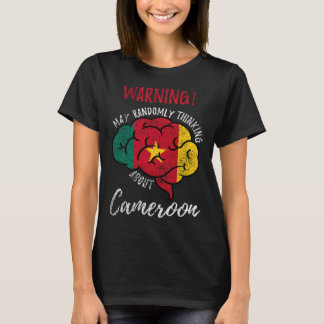 May Randomly Thinking About Cameroon Cameroonian V T-Shirt
