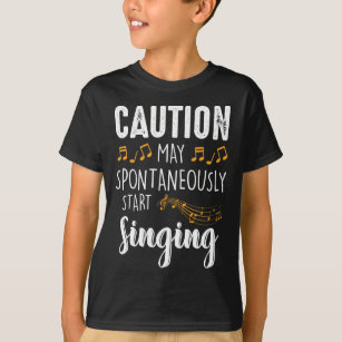 May Start Singing - Musician Choir Singer Music Ba T-Shirt
