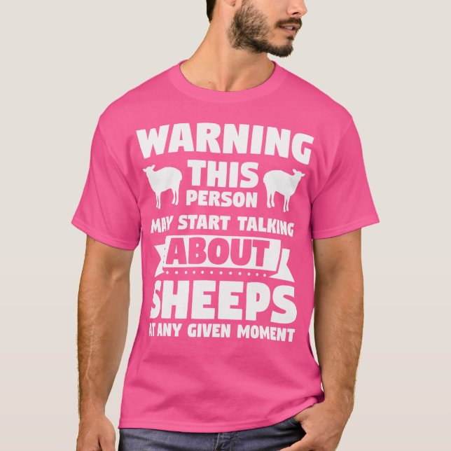 May Start Talking About Sheep Sheep T-Shirt (Front)