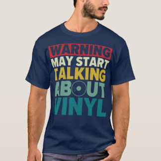 May Start Talking About Vinyl Funny Records LP Col T-Shirt
