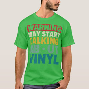 May Start Talking About Vinyl Funny Records LP Col T-Shirt