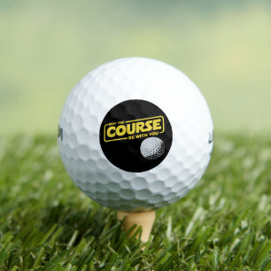 May The Course Be With You Funny Golf Golfing Balls