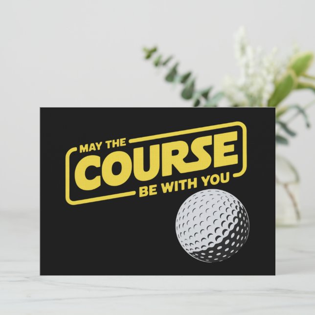 May The Course Be With You Funny Golf Golfing Invitation (Standing Front)