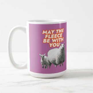 May The Fleece Be With You Coffee Mug