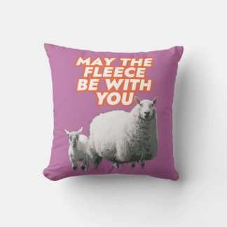May The Fleece Be With You Throw Pillow