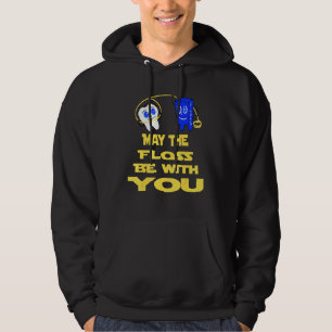 May The Floss Be With You Dental Hygienist Assista Hoodie