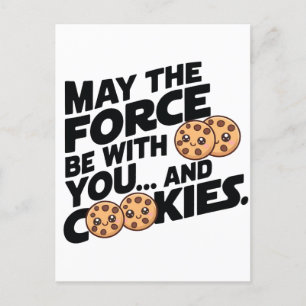 May The Force Be With You and Cookies Postcard