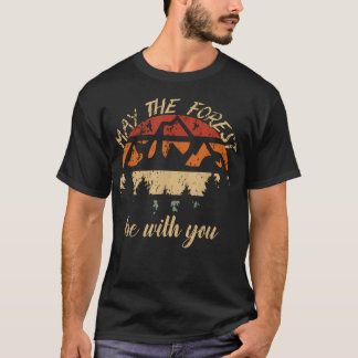 May The Forest Be With You Nature Scientist Earth T-Shirt