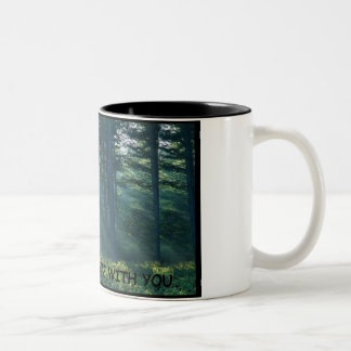 may the forest be with you Two-Tone coffee mug