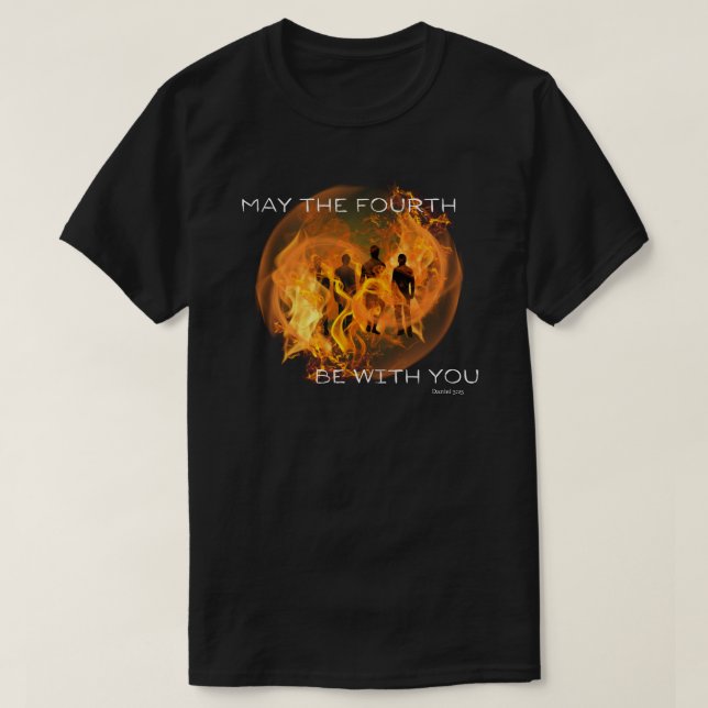 May the Fourth man be with you T-Shirt (Design Front)