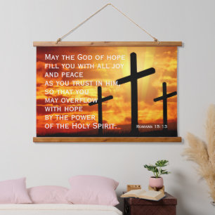 May the God of hope fill you with all joy Hanging Tapestry