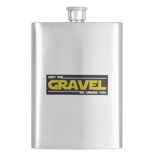 May The Gravel Be Under You Hip Flask (Front)