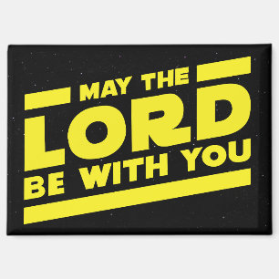 May the LORD Be With You Magnet