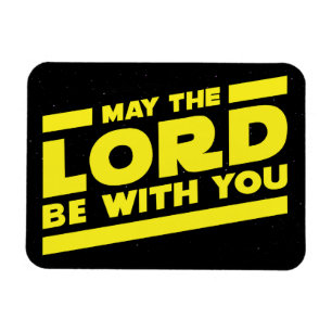 May the LORD Be With You Magnet