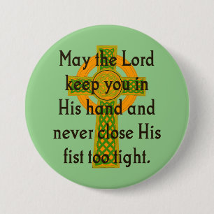 May The Lord Keep You In His Hand - Irish Quote 7.5 Cm Round Badge