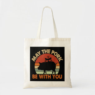 May the Pork Be With You Ham Bacon Swine Funny BBQ Tote Bag