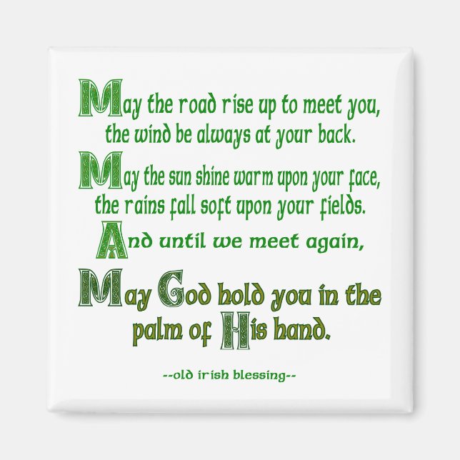May the Road Rise To Meet You Magnet (Front)