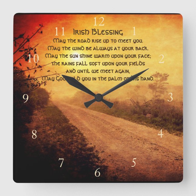 May the Road Rise up to Meet You, Irish Blessing Square Wall Clock (Front)