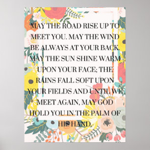 May the road rise up to meet you poster