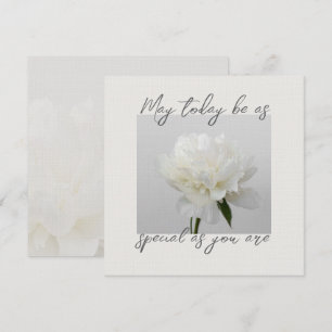 May Today Be as Special as You Aesthetic Peony Card