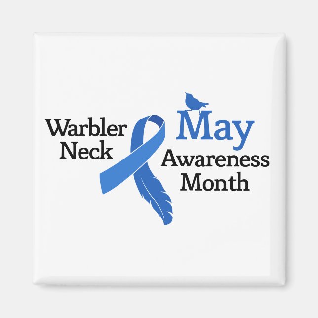 May Warbler Neck Awareness Month Magnet (Front)