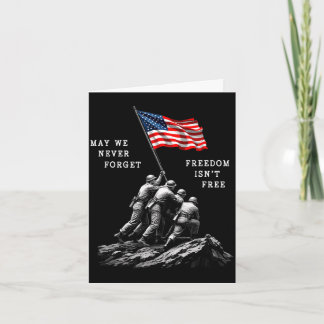 May we forget freedom isn't usa flag veterans day  card