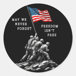 May we forget freedom isn't usa flag veterans day  classic round sticker