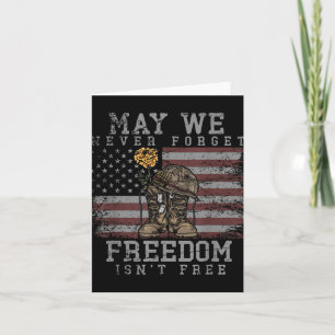 May We Never Forget Freedom Isnt Free Veterans Day Card