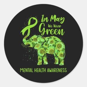 May We Wear Green Mental Health Awareness Elephant Classic Round Sticker