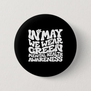 May We Wear Green Retro Floral Mental Health Aware 6 Cm Round Badge
