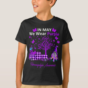 May We Wear Purple Fibromyalgia Awareness Gifts T-Shirt