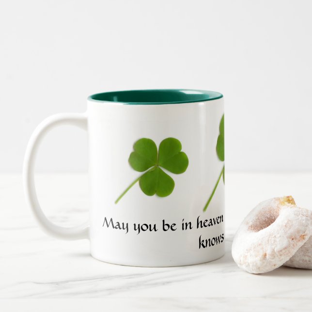 May You Be in Heaven Irish Blessing Mug (With Donut)
