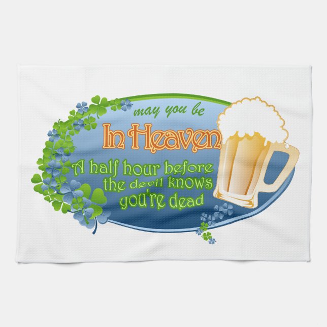 May You Be In Heaven Tea Towel (Horizontal)