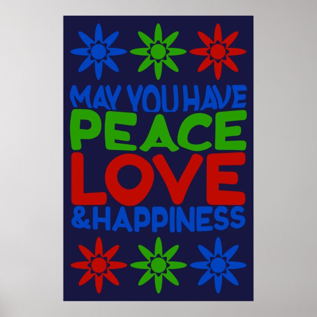 May You Have Peace, Love & Happiness Wall Art (Front)