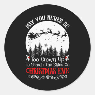 May You Never Be Too Grown Up To Search The Skies Classic Round Sticker