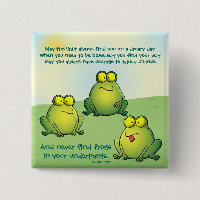 May You Never Find Frogs In Your Underpants