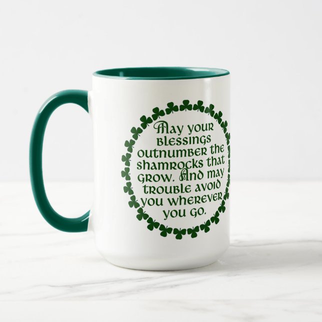 May your blessings outnumber the shamrocks, Irish Mug (Left)