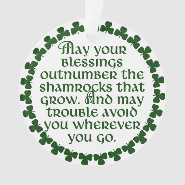 May your blessings outnumber the shamrocks, Irish Ornament (Front)