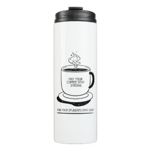 May Your Coffee Be Strong And Your Students Be Cal Thermal Tumbler