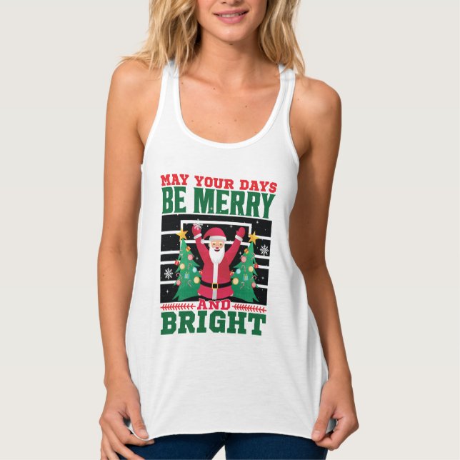 May Your Days Be Merry And Bright-85233 Singlet (Front)