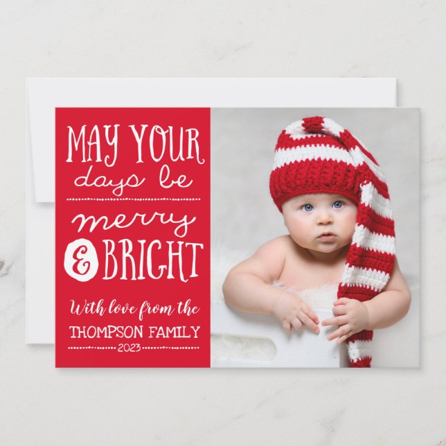 May Your Days Be Merry and Bright Photo Card (Front)