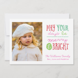 May Your Days Be Merry & Bright Photo Holiday Card