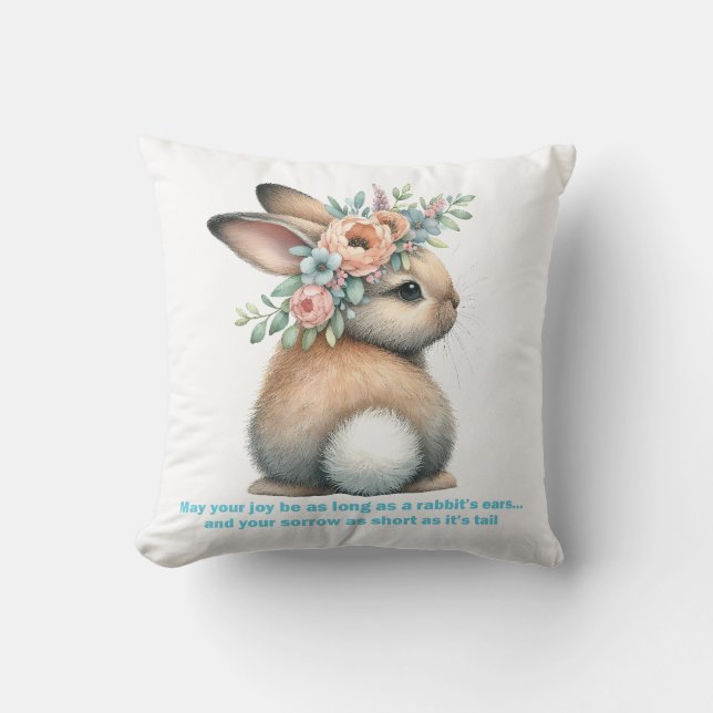 May Your Joy Be As Long As A Rabbit's Ears Cushion (Front)