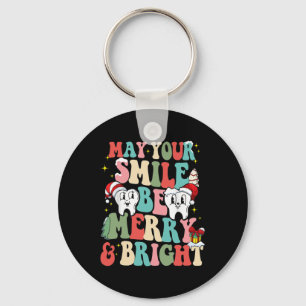 May Your Smile Be Merry And Bright Dental Dentist Key Ring